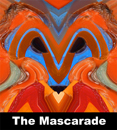 The Mascarade