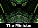 The Minister