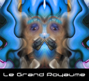 Le Grand Royaume