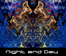 Night and Day