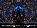 Blinding City Lights